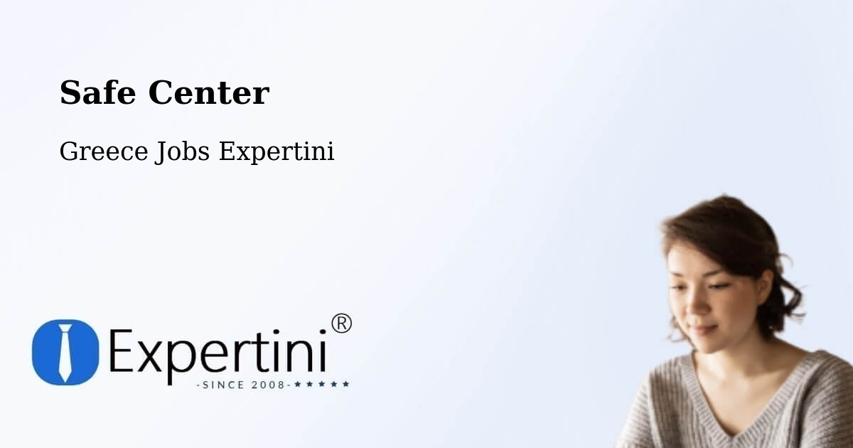 Safety Center – Thásos - Greece Jobs Expertini